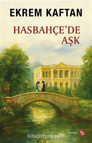 Hasbahçe'de Aşk