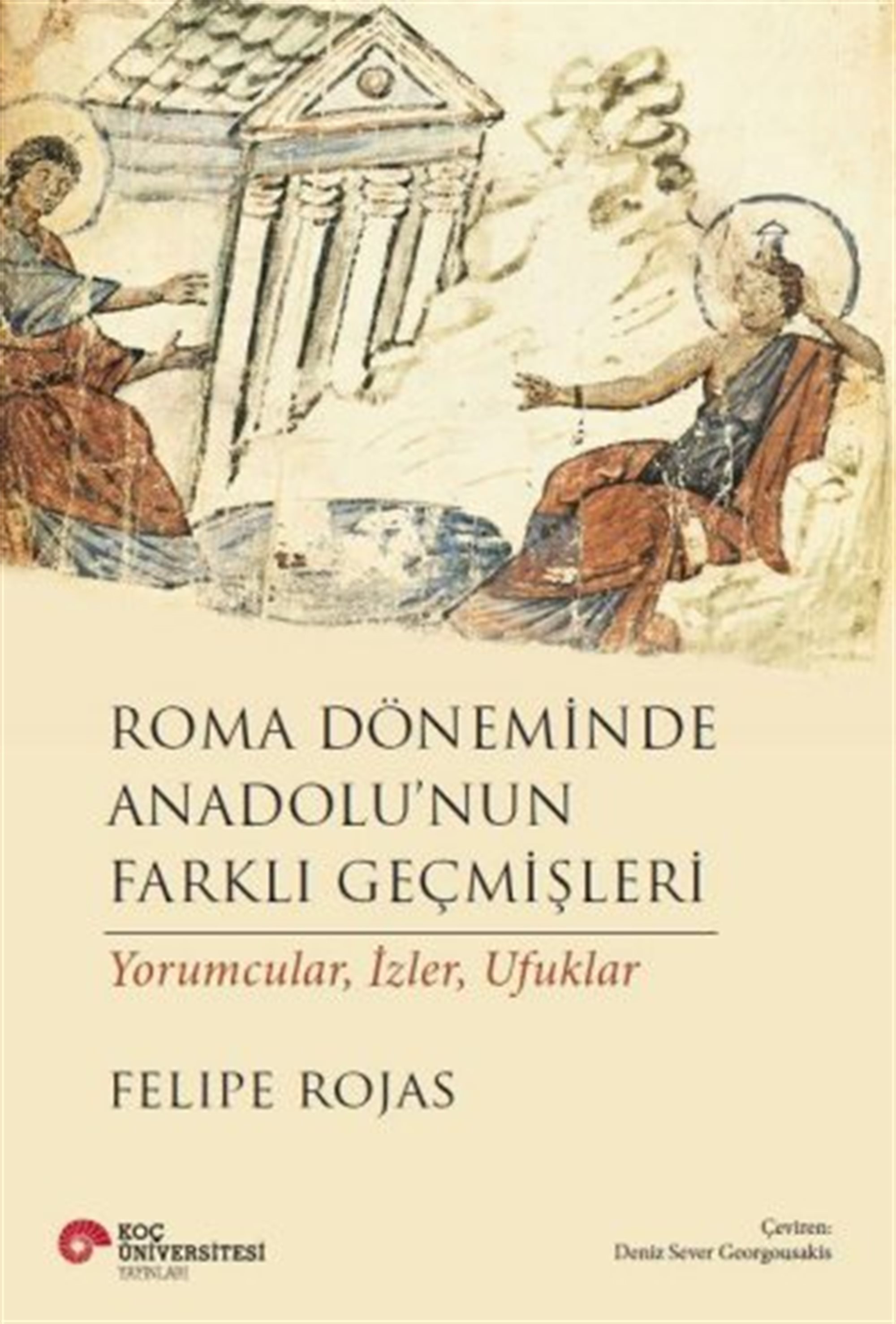 Roma Döneminde Anadolu'nun Farklı Geçmişleri