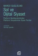 Sol ve Dijital Siyaset