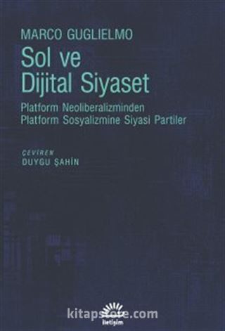 Sol ve Dijital Siyaset