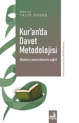Kur'an'da Davet Metodolojisi