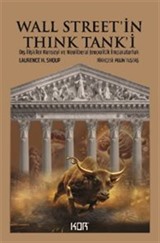 Wall Street'in Think Tank'i: Dış İlişkiler Konseyi ve Neoliberal Jeopolitik İmparatorluk