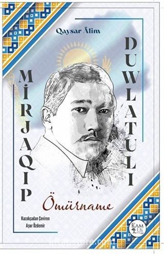 Mirjaqıp Duwlatulı-Ömürname