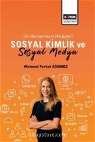 Sosyal Kimlik ve Sosyal Medya (İki Benzemin Hikayesi)