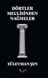 Dörtler Meclisinden Nağmeler