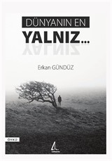 Dünyanın En Yalnız...