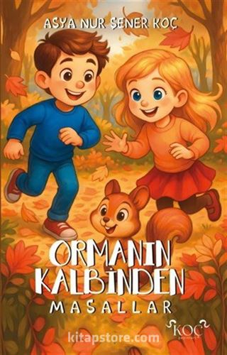 Ormanın Kalbinden Masallar