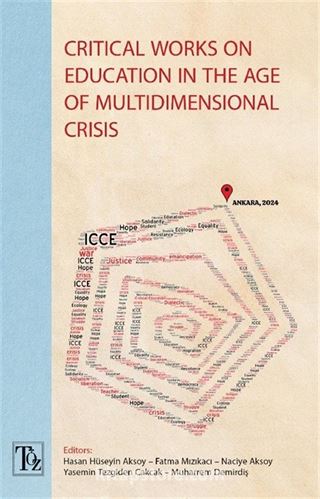 Critical Works On Education In The Age Of Multıdımensional Crisis
