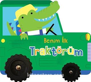 Benim İlk Traktörüm / İlk Araçlarım