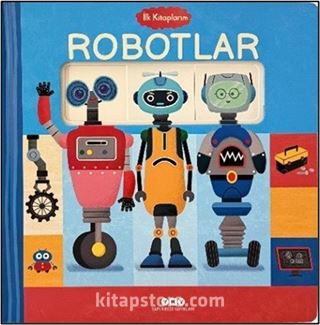 İlk Kitaplarım - Robotlar