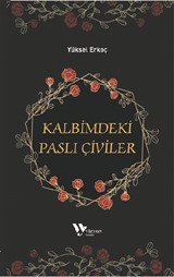 Kalbimdeki Paslı Çiviler