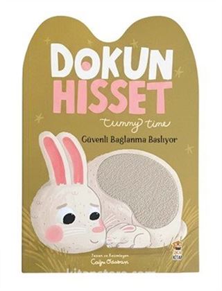 Dokun Hisset Tummy Time / Güvenli Bağlanma Başlıyor