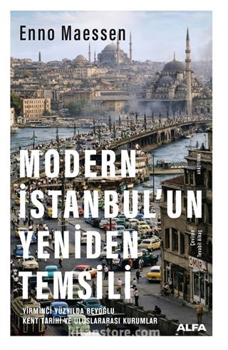 Modern İstanbul'un Yeniden Temsili