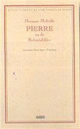 Pierre ya da Belirsizlikler