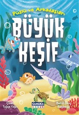 Püslü ve Arkadaşları / Büyük Keşif