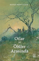 Otlar ve Ölüler Arasında