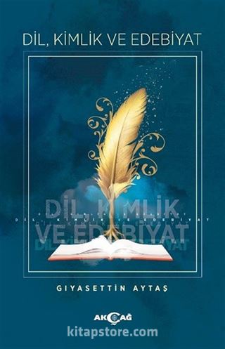 Dil, Kimlik ve Edebiyat