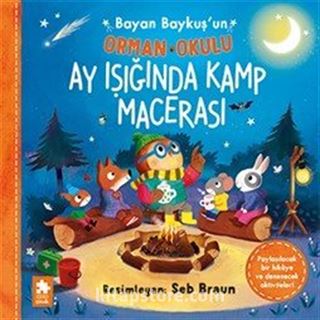 Ay Işığında Kamp Macerası / Bayan Baykuş'un Orman Okulu