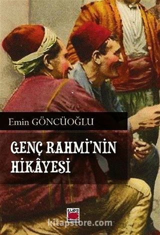 Genç Rahmi'nin Hikayesi