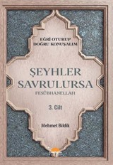 Şeyhler Savrulursa / Fesübhanellah (3. Cilt)
