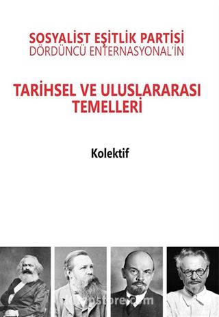 Sosyalist Eşitlik Partisi Dördüncü Enternasyonal'in Tarihsel ve Uluslararası Temelleri