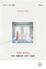 Kimi Konuşur Kimi Susar