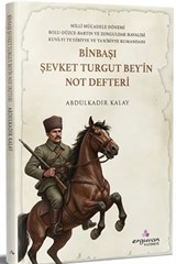 Binbaşı Şevket Turgut Bey'in Not Defteri
