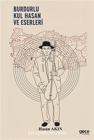 Burdurlu Kul Hasan ve Eserleri