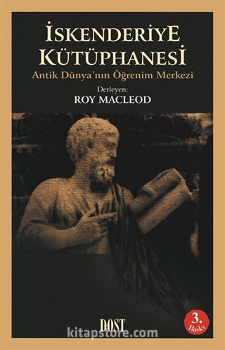 İskenderiye Kütüphanesi/Antik Dünya'nın Öğrenim Merkezi