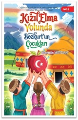 Kızılelma Yolunda Bozkurtun Çocukları
