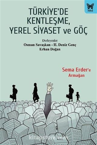 Türkiye'de Kentleşme, Yerel Siyaset ve Göç