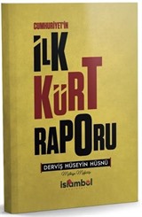 Cumhuriyet'in İlk Kürt Raporu