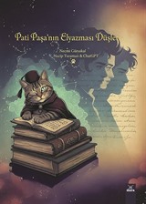 Pati Paşa'nın El Yazması Düşleri