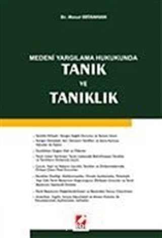 Tanık ve Tanıklık/Medeni Yargılama Hukukunda