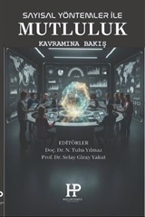 Sayısal Yöntemler ile Mutluluk Kavramına Bakış