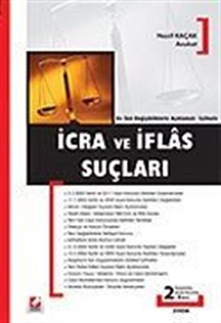 İcra ve İflas Suçları/En Son Değişikliklerle Açıklamalı İçtihatlı