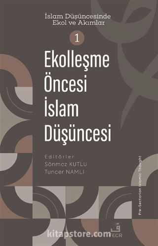 Ekolleşme Öncesi İslam Düşüncesi