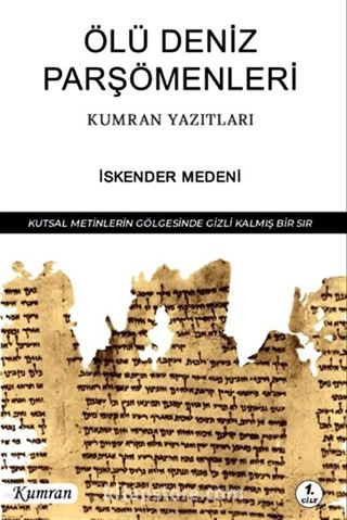 Ölü Deniz Parşömenleri Kumran Yazıtları