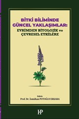 Bitki Biliminde Güncel Yaklaşımlar: Evrimden Biyolojik ve Çevresel Etkilere