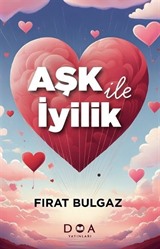 Aşk ve İyilik