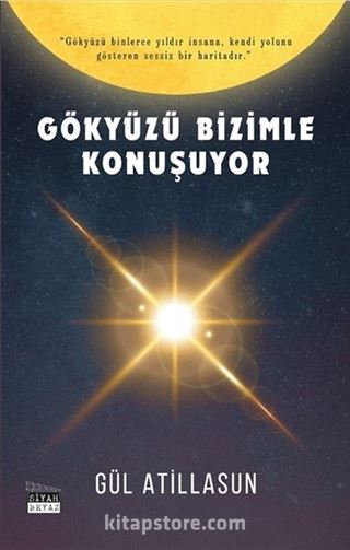 Gökyüzü Bizimle Konuşuyor