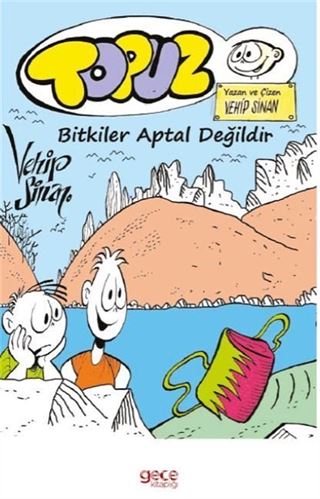 Topuz Bitkiler Aptal Değildir