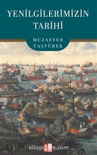 Yenilgilerimizin Tarihi