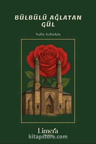 Bülbülü Ağlatan Gül