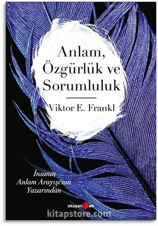 Anlam Özgürlük ve Sorumluluk