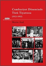 Cumhuriyet Döneminde Türk Tiyatrosu (19231983)