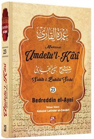 Umdetu'l-Kari (23. Cilt)