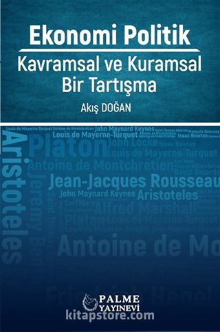 Ekonomi Politik: Kavramsal ve Kuramsal Bir Tartışma