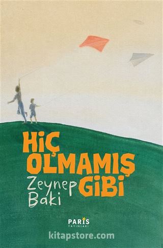 Hiç Olmamış Gibi