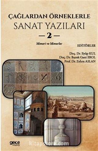 Çağlardan Örneklerle Sanat Yazıları II